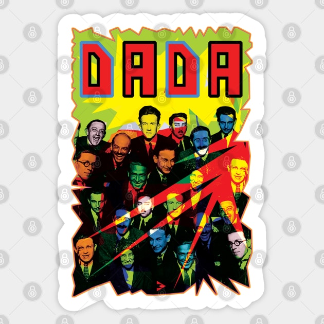 Dada, Dada, and All That Dadaism Sticker by Exile Kings 